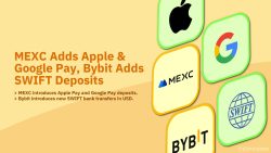 MEXC and Bybit Expand Deposits with Apple Pay, Google Pay and SWIFT